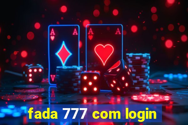 fada 777 com login